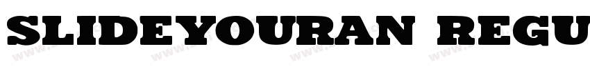 slideyouran Regular:字体转换